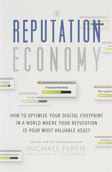 the reputation economy how to optimize your digital footprint in a world where your reputation is your most valuable Epub