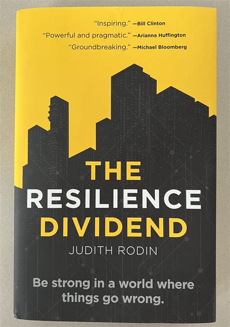 the resilience dividend being strong in a world where things go wrong judith rodin Ebook Doc