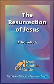 the resurrection of jesus a sourcebook jesus seminar guides vol 4 Doc
