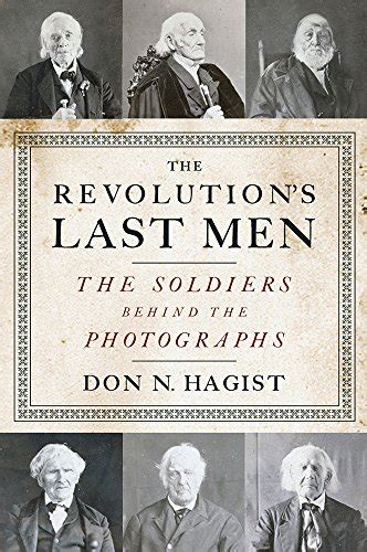 the revolutions last men the soldiers behind the photographs Kindle Editon