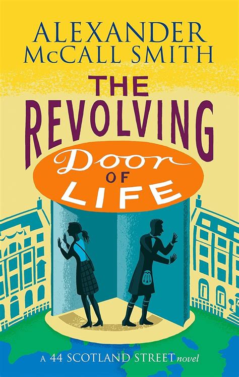 the revolving door of life 44 scotland street series Reader