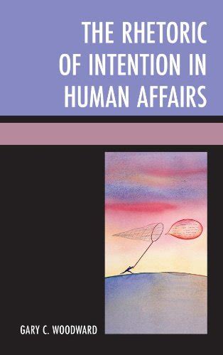 the rhetoric of intention in human Kindle Editon