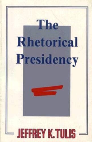 the rhetorical presidency princeton paperbacks PDF