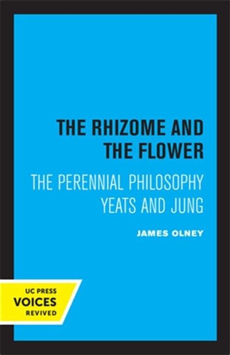 the rhizome and the flower the perennial philosophyyeats and jung Epub