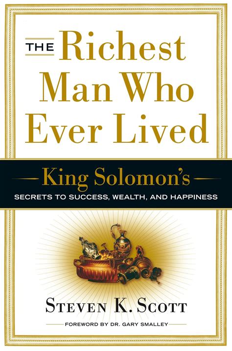 the richest man who ever lived king solomons secrets to success wealth and happiness Doc