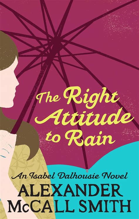 the right attitude to rain isabel dalhousie mysteries book 3 Reader
