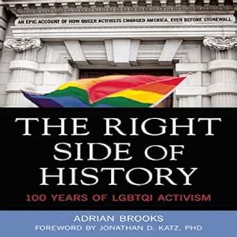 the right side of history 100 years of lgbtq activism Epub