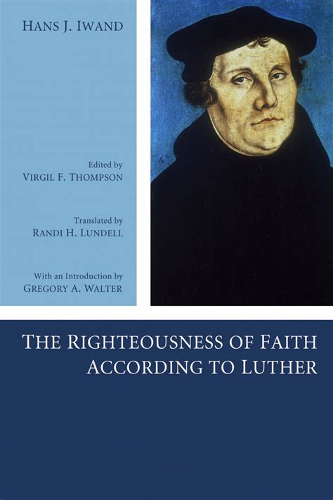 the righteousness of faith according to luther PDF