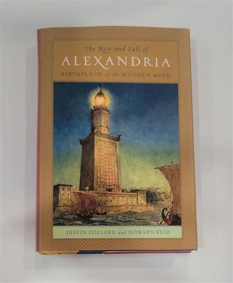 the rise and fall of alexandria birthplace of the modern world PDF