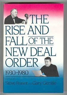 the rise and fall of the new deal order 1930 1980 Epub