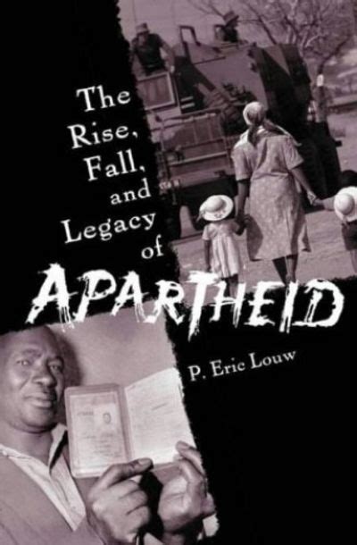 the rise fall and legacy of apartheid PDF
