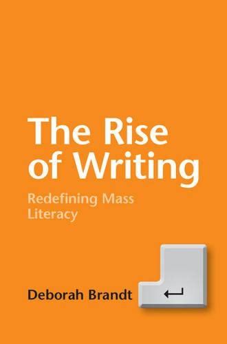 the rise of writing redefining mass literacy Doc