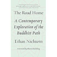the road home a contemporary exploration of the buddhist path Doc
