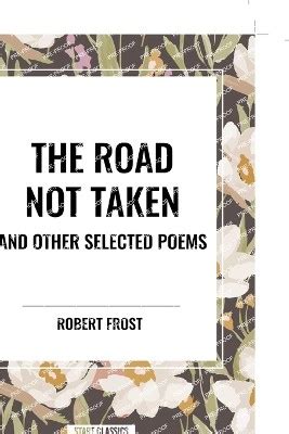 the road not taken and other selected poems PDF