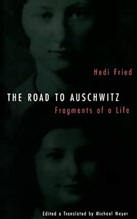 the road to auschwitz fragments of a life Kindle Editon