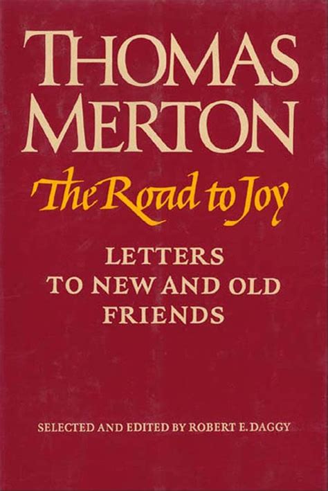 the road to joy letters to new and old friends PDF