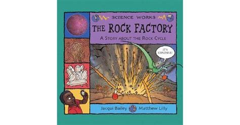 the rock factory the story about the rock cycle science works Kindle Editon