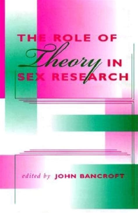 the role of theory in sex research kinsey institute series Kindle Editon