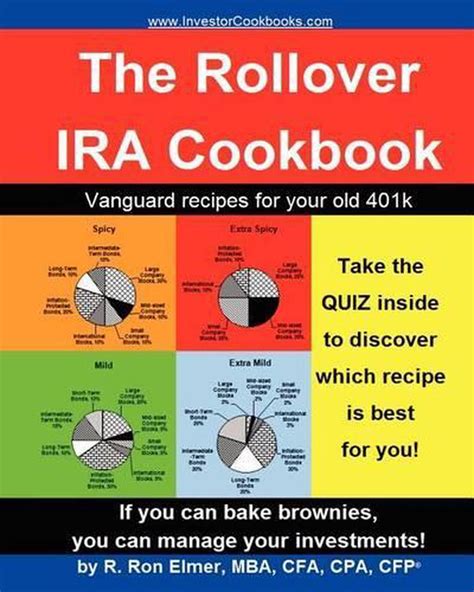 the rollover ira cookbook vanguard recipes for your old 401k Reader