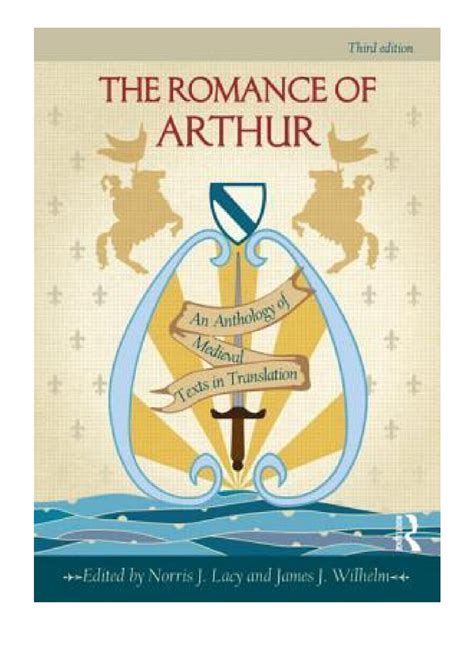 the romance of arthur an anthology of medieval texts in translation Kindle Editon