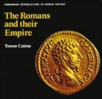 the romans and their empire cambridge introduction to world history Reader