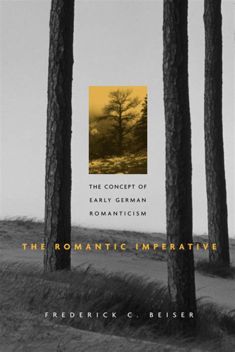 the romantic imperative the concept of early german romanticism Kindle Editon
