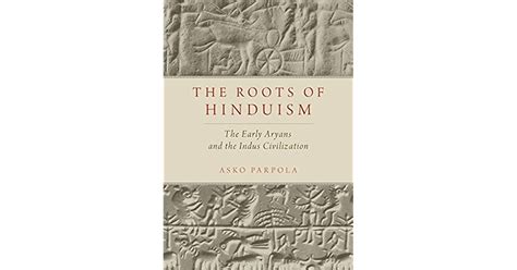 the roots of hinduism the early aryans and the indus civilization PDF