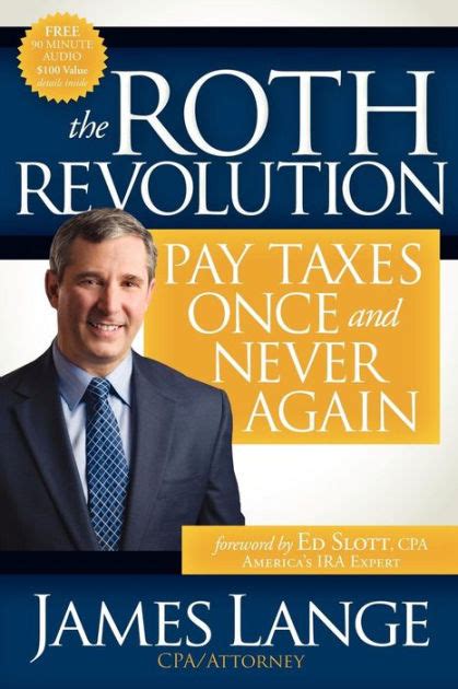 the roth revolution pay taxes once and never again Reader