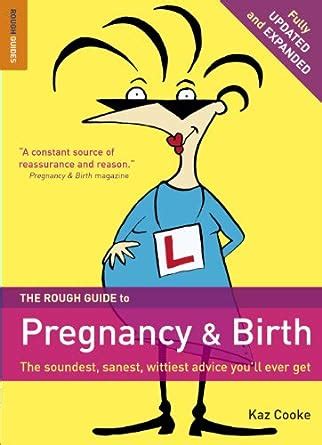 the rough guide to pregnancy and birth Epub