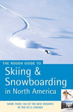 the rough guide to skiing and snowboarding in north america PDF