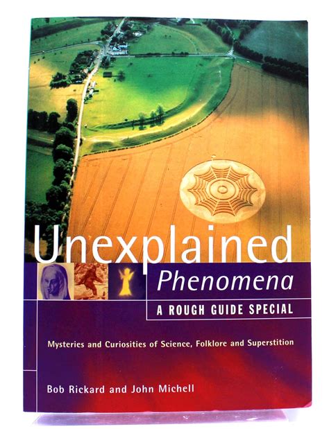 the rough guide to unexplained phenomena mysteries and curiosities of science folklore and superstition a Kindle Editon