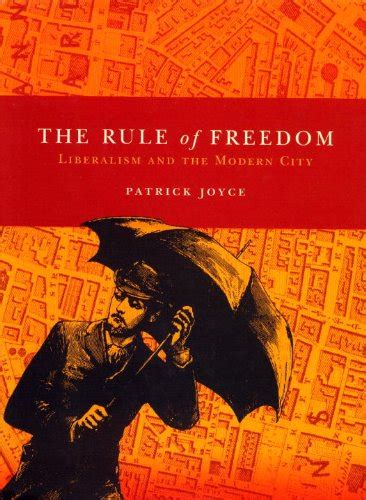the rule of freedom liberalism and the modern city Doc