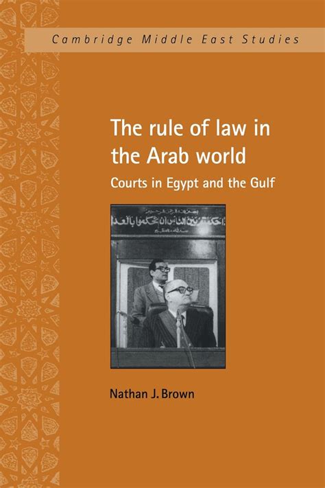 the rule of law in the arab world courts in egypt and the gulf cambridge middle east studies Doc