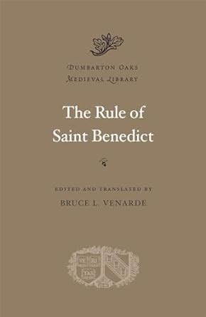 the rule of saint benedict dumbarton oaks medieval library Reader