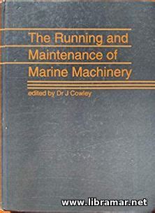 the running maintenance of marine machinery Ebook Reader
