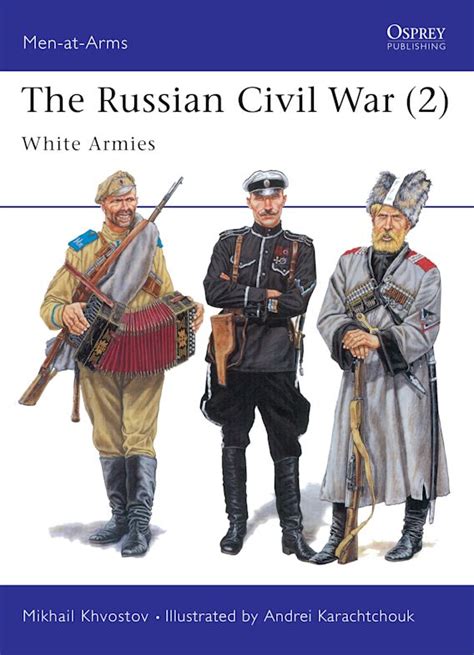 the russian civil war 2 white armies men at arms v 2 Reader