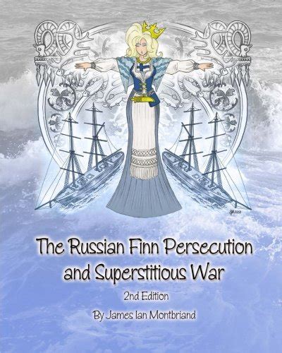 the russian finn persecution and superstitious war Doc