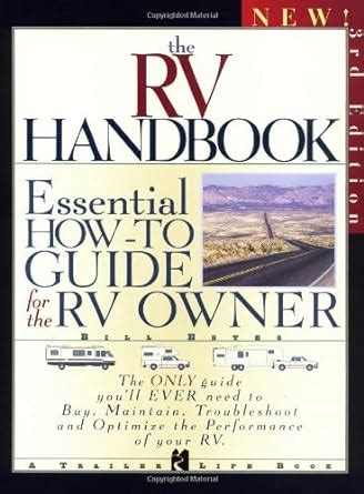 the rv handbook essential how to guide for the rv owner 3rd edition Doc