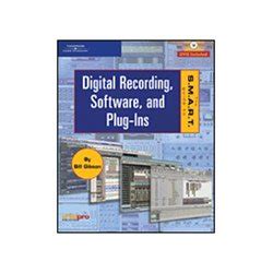 the s m a r t guide to digital recording software and plug ins Doc