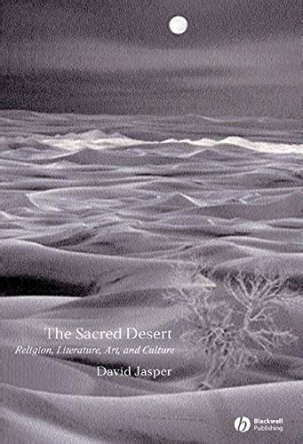 the sacred desert religion literature art and culture Epub
