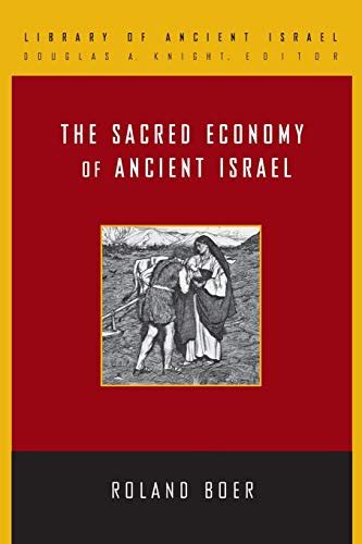 the sacred economy of ancient israel library of ancient israel PDF
