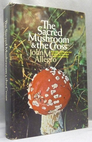 the sacred mushroom and cross study of Doc