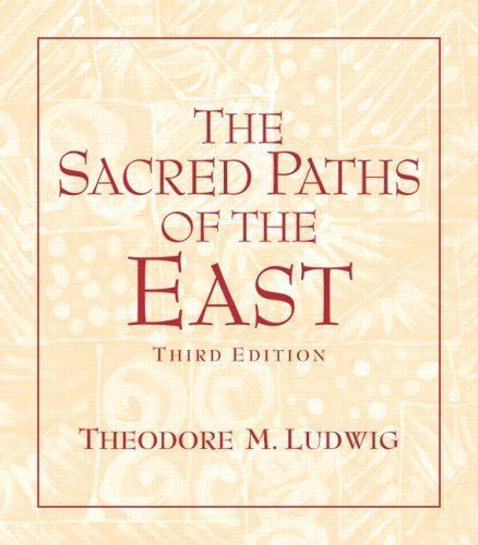 the sacred paths of the east 3rd edition Reader