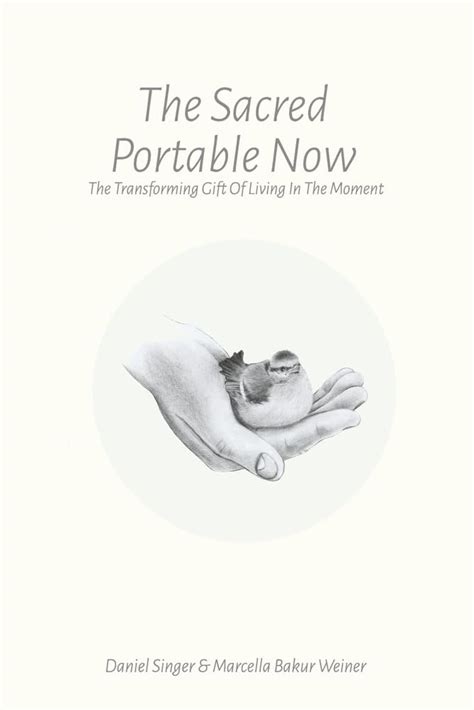 the sacred portable now the transforming gift of living in the moment Epub