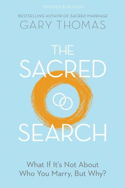 the sacred search what if its not about who you marry but why? PDF