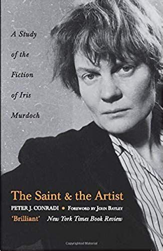 the saint and the artist a study of the fiction of iris murdoch PDF