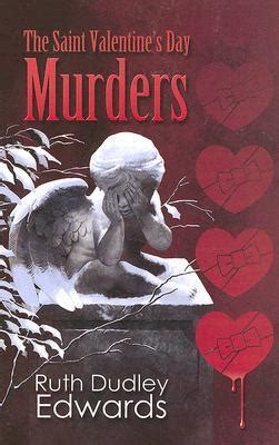 the saint valentines day murders a robert amiss mystery robert amiss mysteries Reader