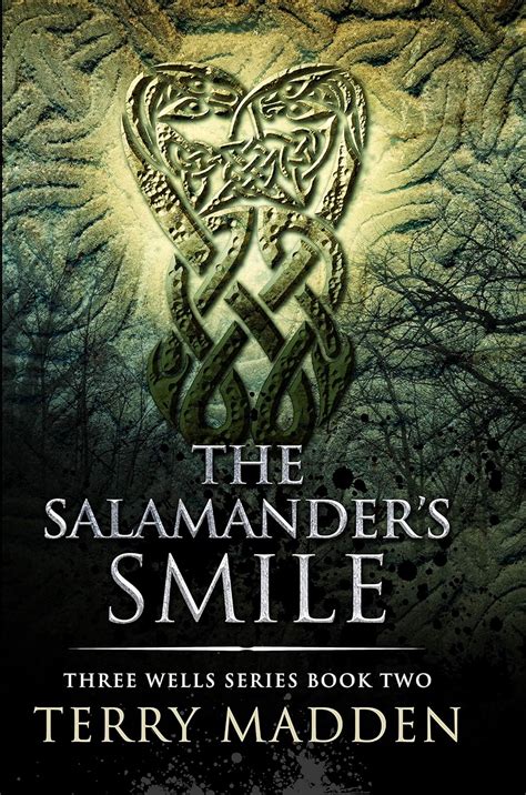 the salamanders smile three wells of Kindle Editon