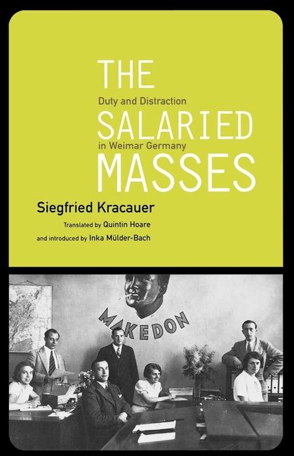 the salaried masses duty and distraction in weimar germany PDF