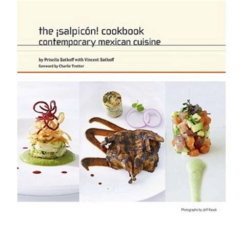 the salpicon cookbook contemporary mexican cuisine Doc